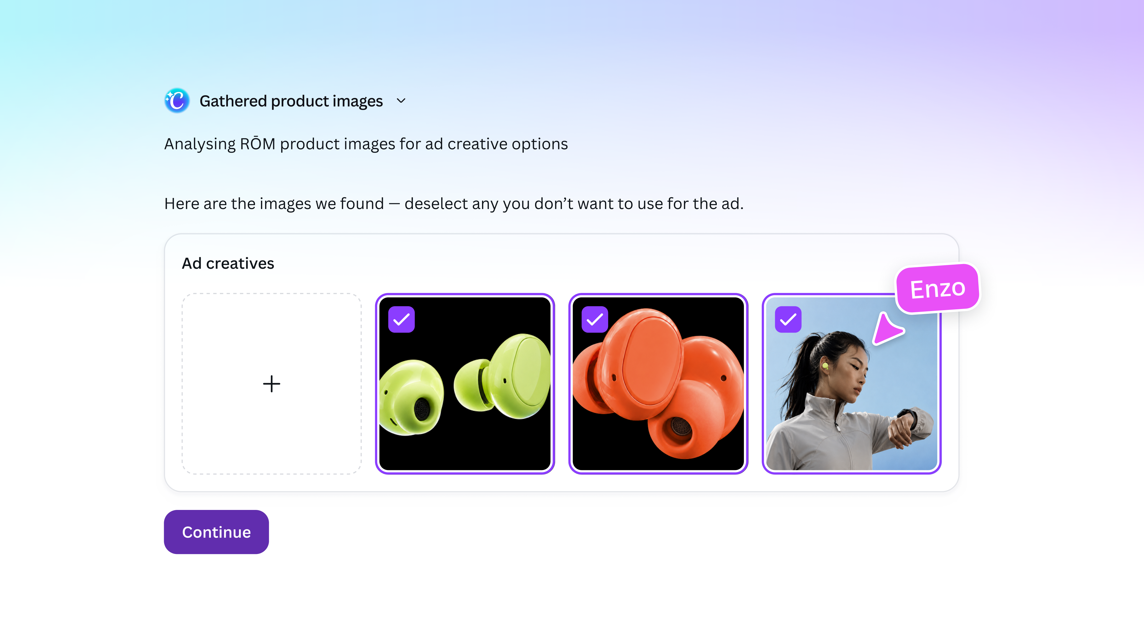 Official Canva Grow 2.0 screenshot of an AI panel reading Gathered product images with three product photos of green earbuds, orange earbuds and a runner selected as ad creatives and a Continue button