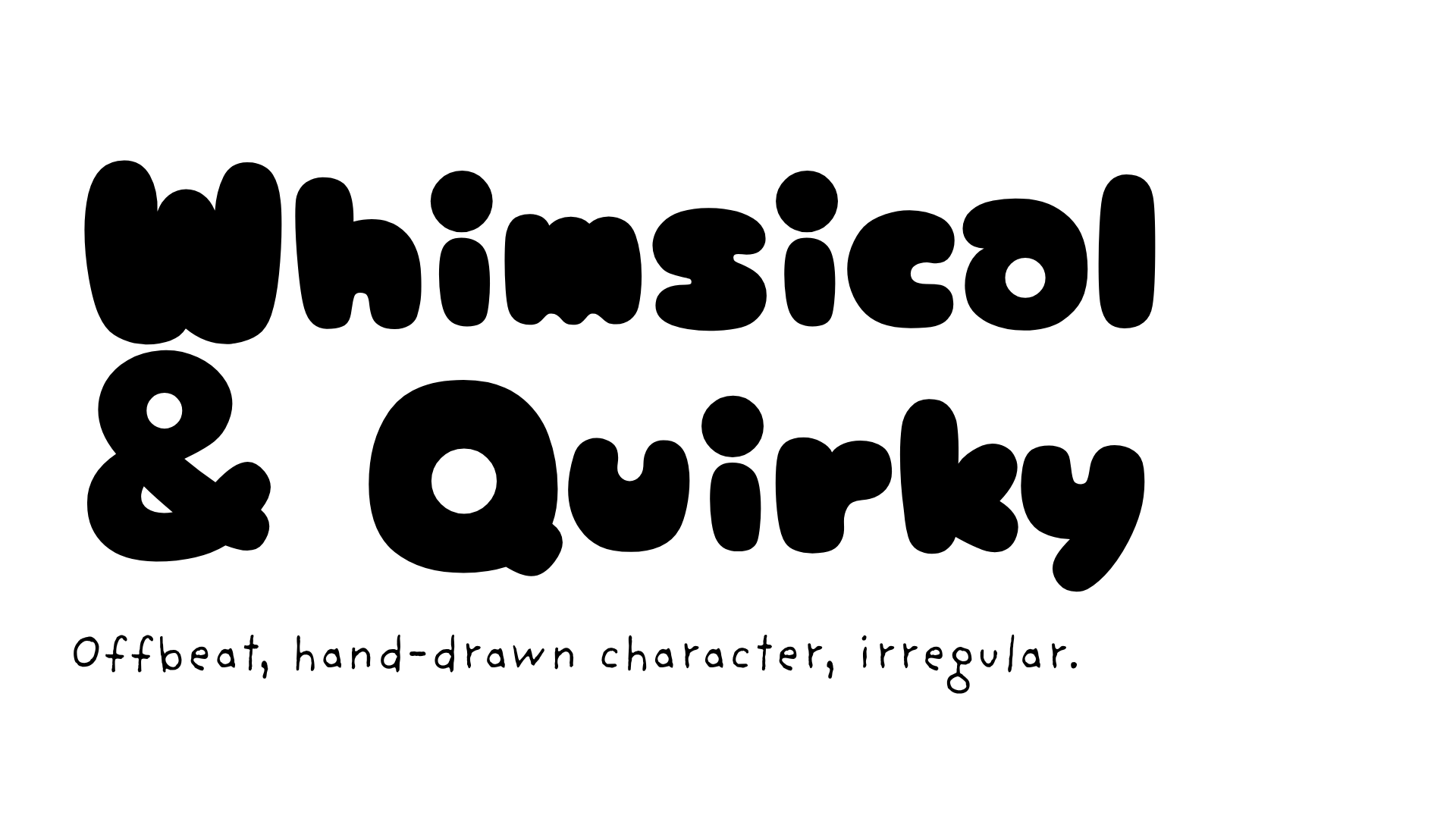 Whimsical & Quirky option