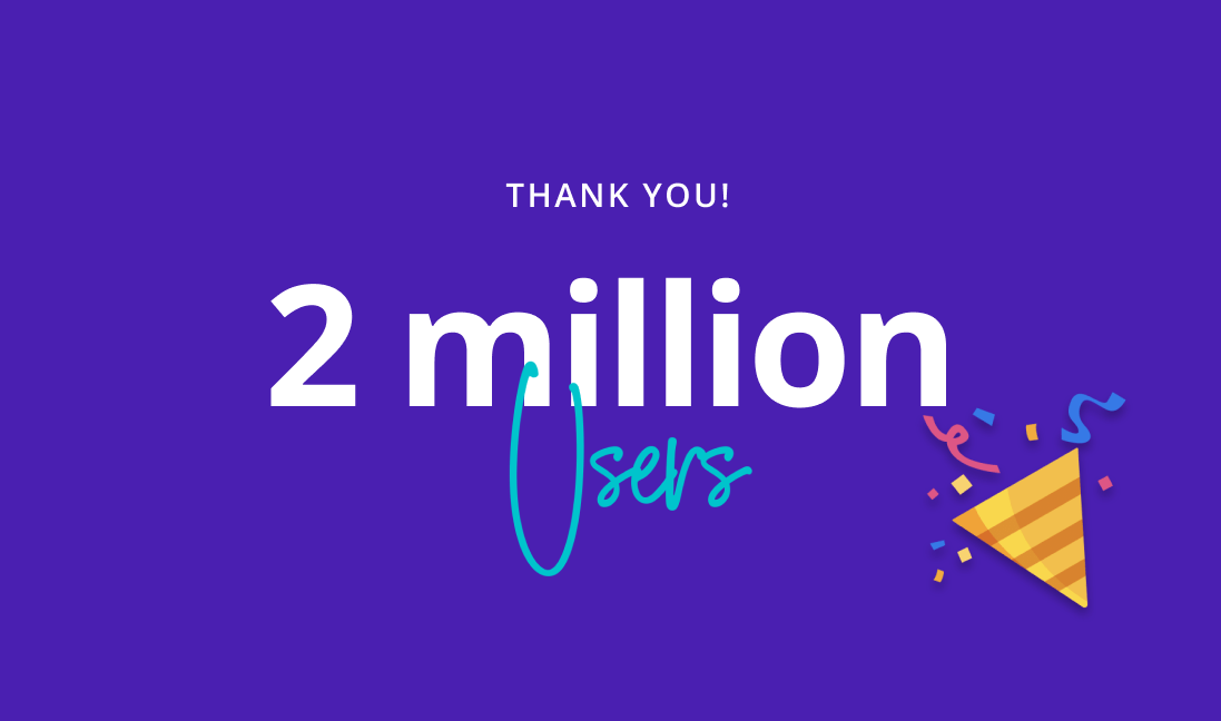 Canva Has Reached 2 Million Users Canva Has Reached 2 Million Users