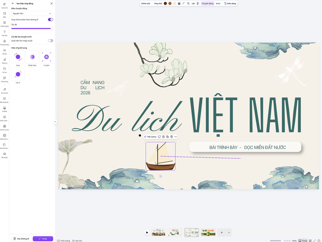 Add motion effects to your designs Bật xoay thành phần theo đường đi cho hình thuyền trong thiết kế du lịch Việt Nam