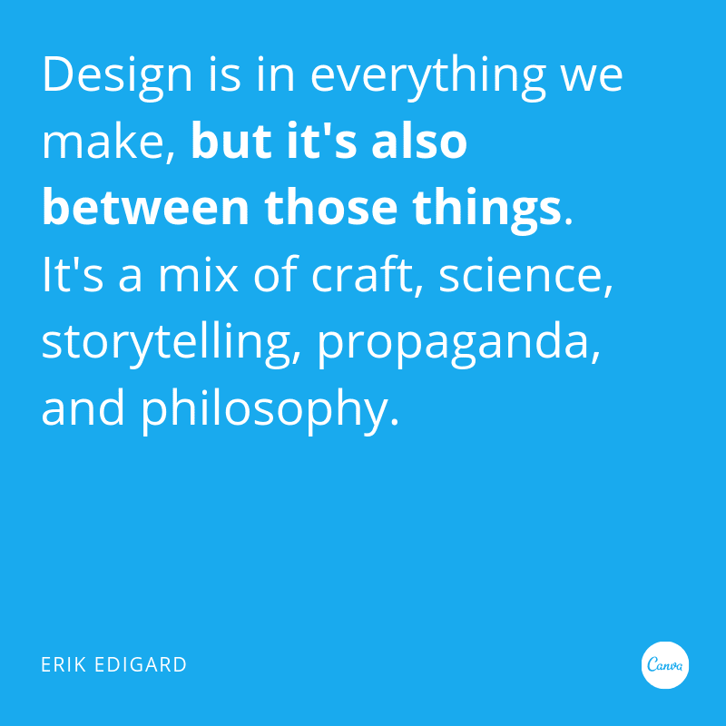 Think Design Create Saying 100 design quotes to ignite your inspiration