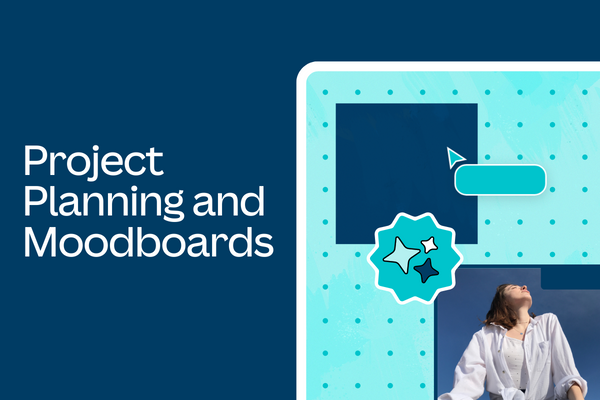 Project planning and moodboards