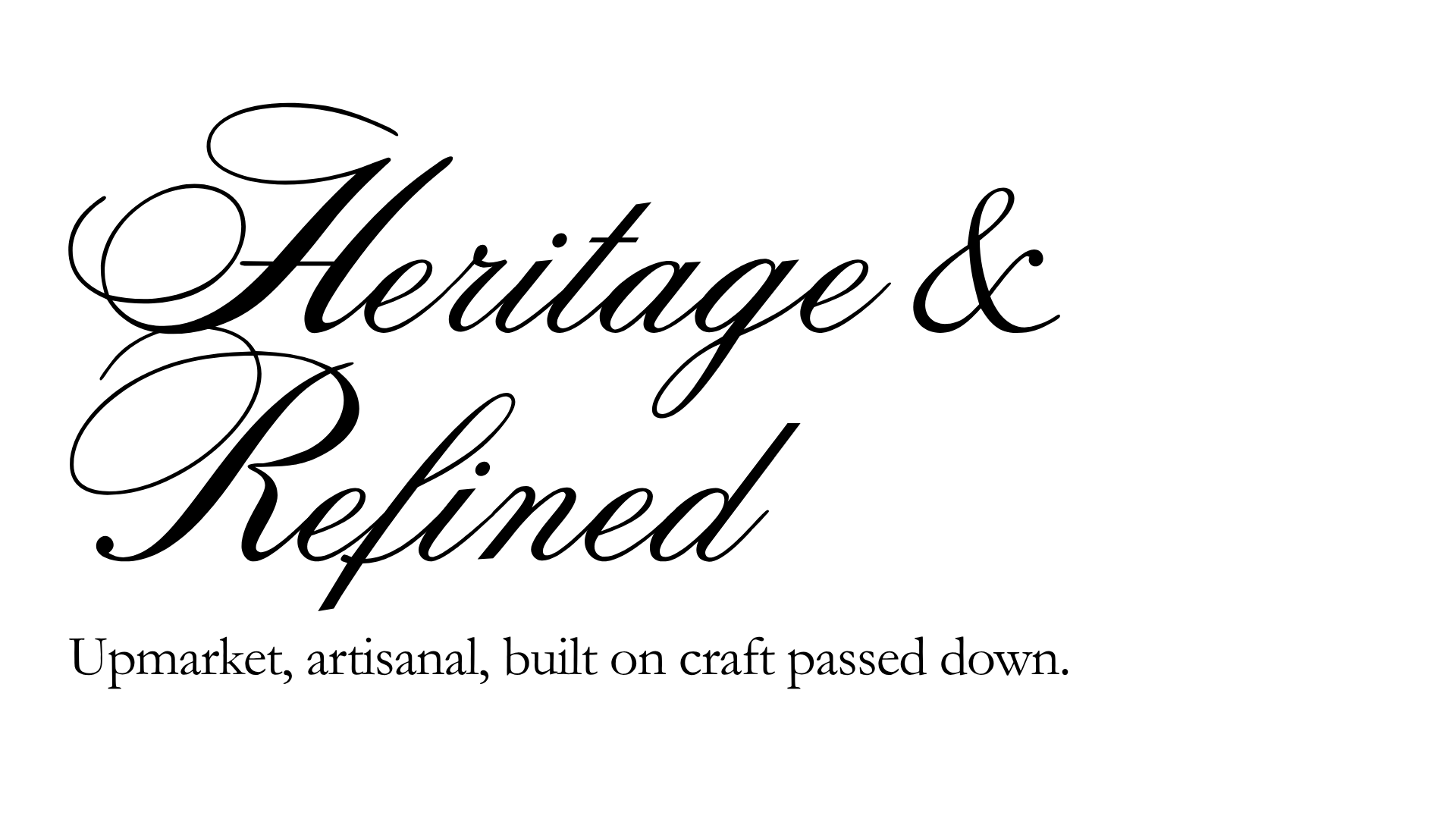 Heritage & Refined option